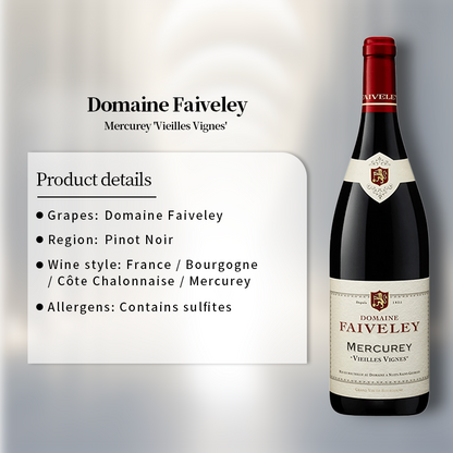 Domaine Faiveley Mercurey ‘Vieilles Vignes’ 2021 750ml 13%·France·Pinot Noir·Red Wine