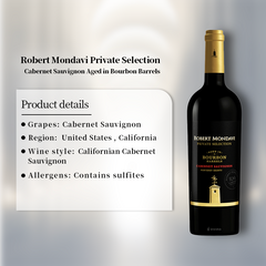 Robert Mondavi Private Selection Cabernet Sauvignon Aged in Bourbon Barrels 2019 750ml 14.5%·USA California·Red Wine