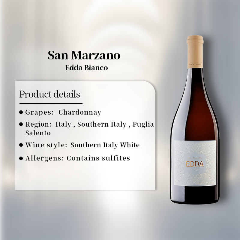 San Marzano Edda Bianco 2022 750ml 13%·Southern Italy Puglia·Fiano & Moscatello Selvatico & Chardonnay·White Wine