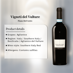 Vigneti del Vulture Aglianico Del Vulture Piano Del Cerro 2019 750ml 14.5%·Italy·Aglianico·Red Wine